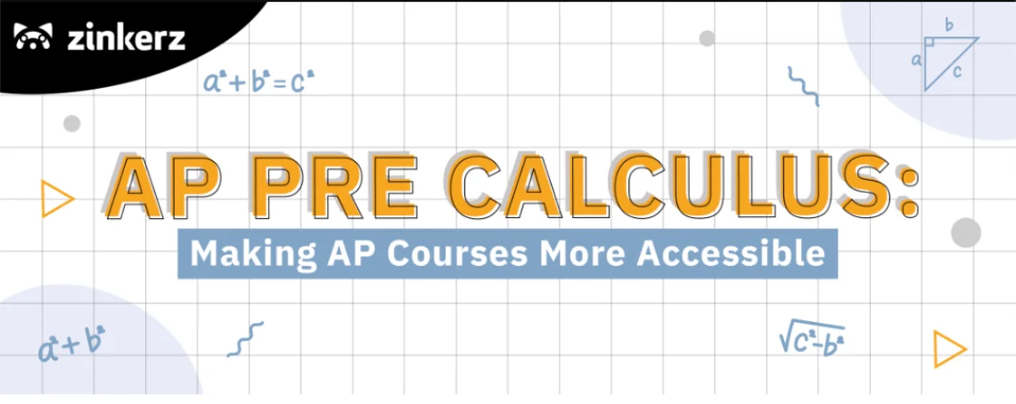 AP Pre-Calculus: Making AP Courses More Accessible