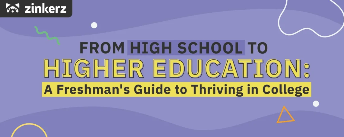 Freshman’s Guide to Thriving in College