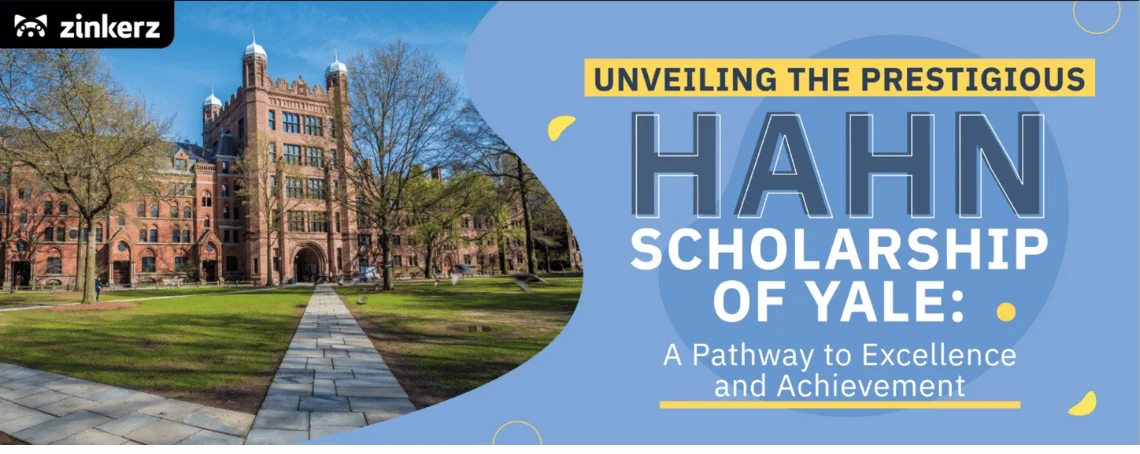 Unveiling the Prestigious Hahn Scholarship of Yale: A Pathway to Excellence and Achievement