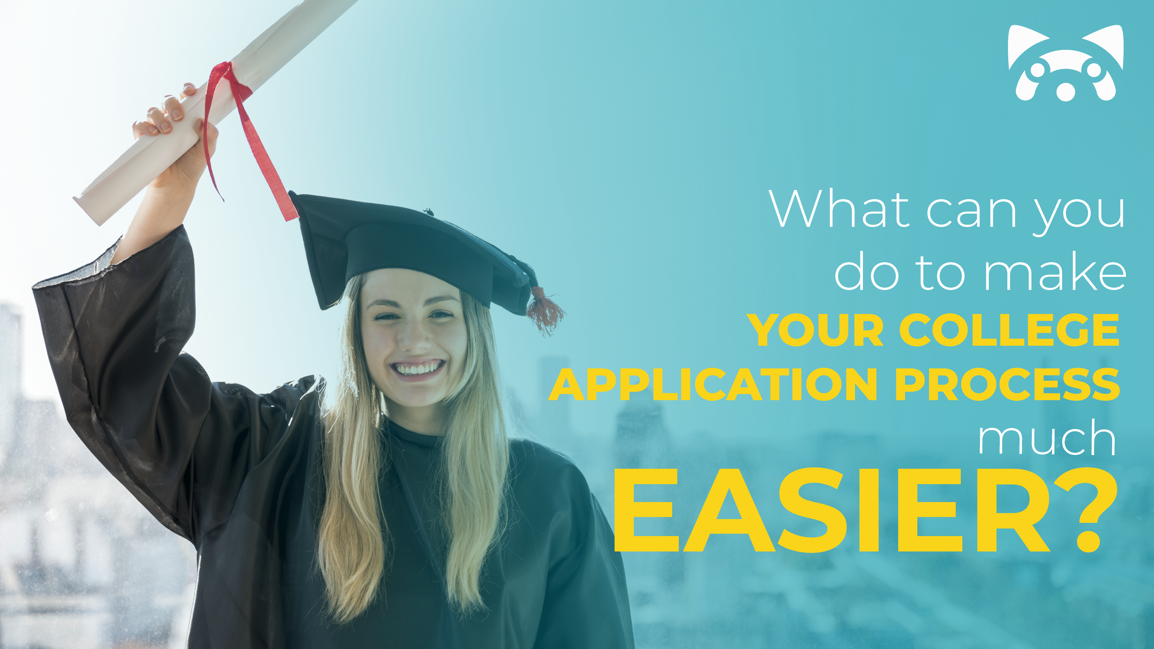 What Can You Do To Make Your College Application Process Much Easier