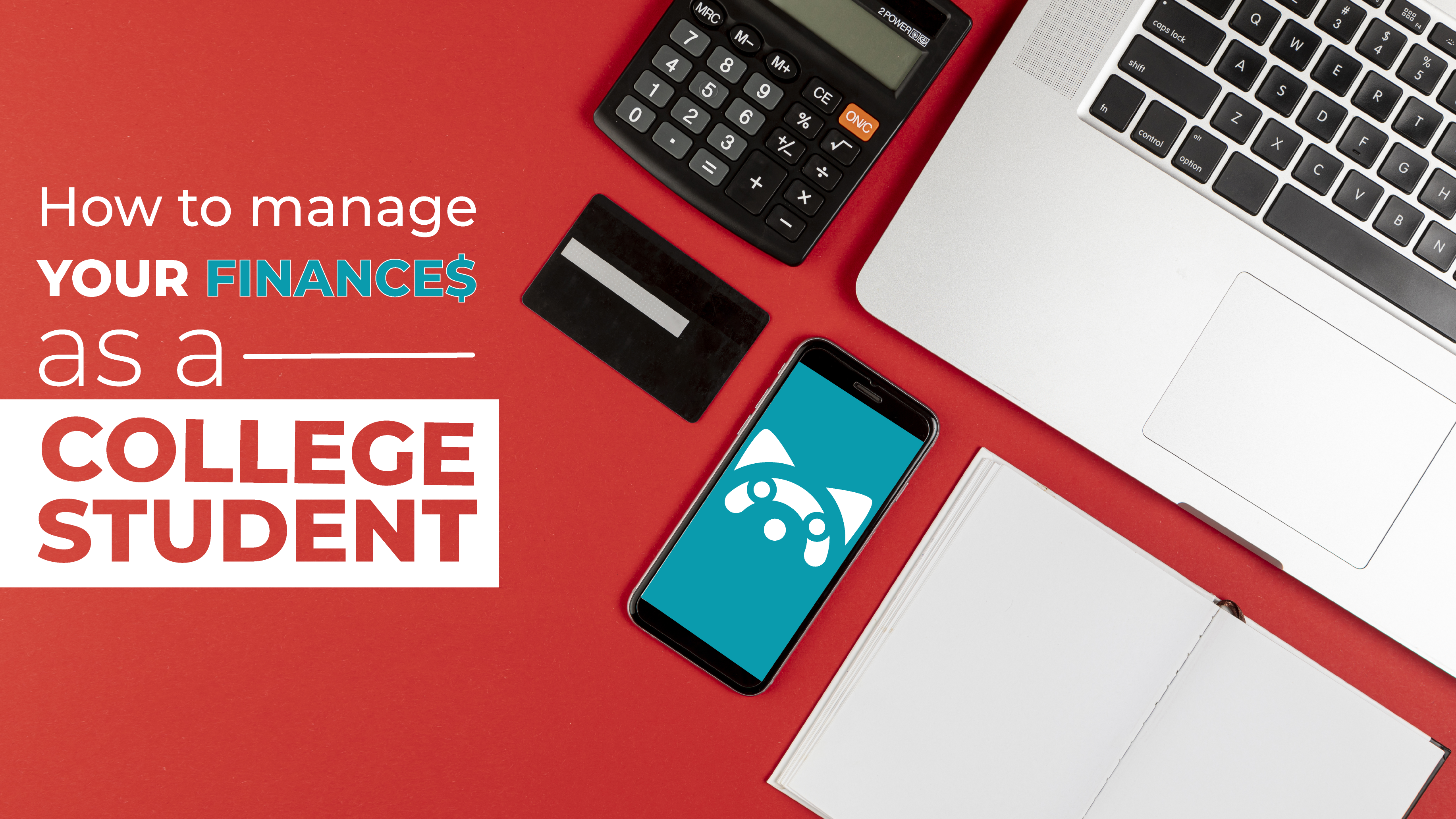 How To Manage Your Finances As A College Student